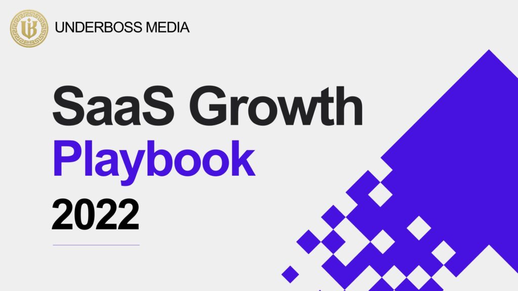 Modern presentation slide with "SaaS Growth Playbook 2022" text. Features the "Underboss Media" logo and name, and a purple geometric design element.