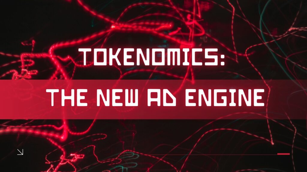 Futuristic dark graphic with red neon light streaks and bold white text that reads 'TOKENOMICS: THE NEW AD ENGINE'.