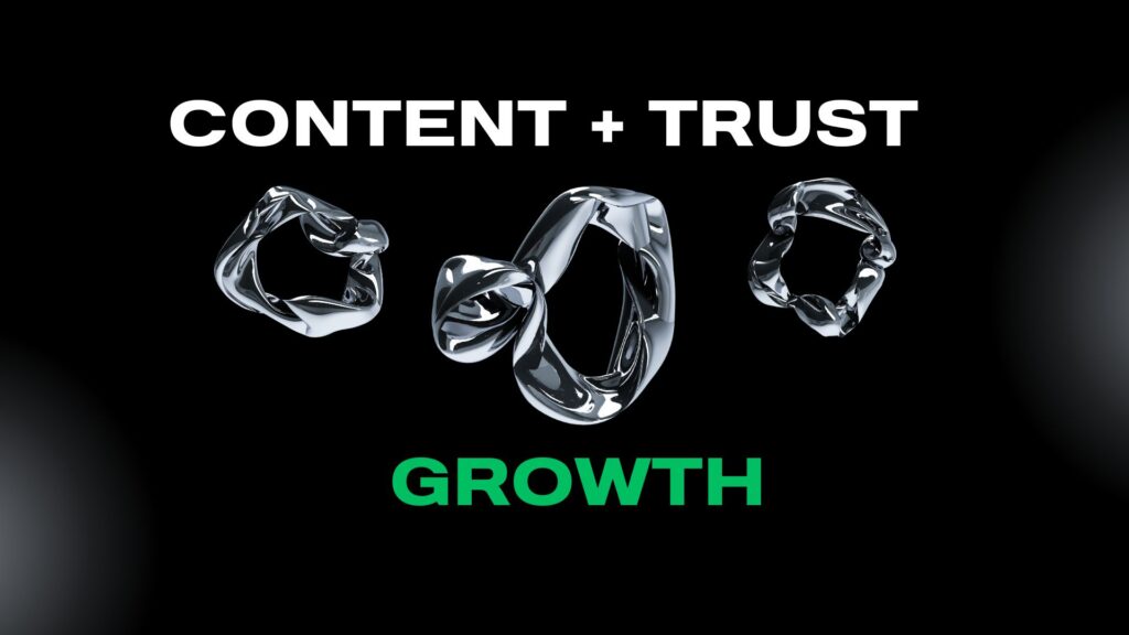 Dark, abstract graphic with "Content + Trust = Growth" text. Features a central pink and purple, multi-faceted geometric icon, suggesting a strategy for building credibility and achieving scale.