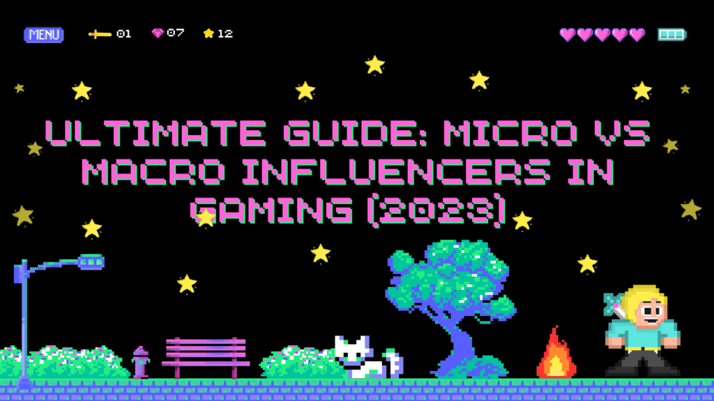 Dark, starry pixel art graphic comparing micro and macro influencers in gaming. The text reads: "ULTIMATE GUIDE: MICRO VS MACRO INFLUENCERS IN GAMING (2023)." Features a game character, a white cat, a tree, and a campfire, illustrating the strategic decision in influencer marketing.