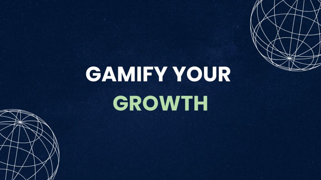 Fintech marketing banner with the text "GAMIFY YOUR GROWTH" on a dark blue background with white globe wireframes.