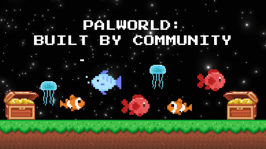 Dark pixel art graphic with 'PALWORLD: BUILT BY COMMUNITY' text, featuring various pixelated fish, jellyfish, and two open treasure chests on the ground.