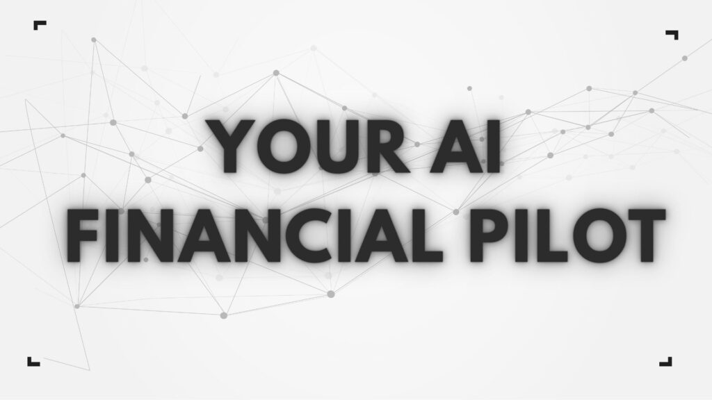 Minimalist fintech banner with the text "YOUR AI FINANCIAL PILOT" in bold black letters on a white background with thin grey geometric network lines.