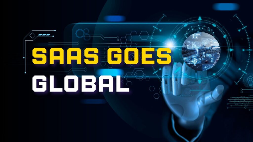Dark, abstract graphic with "SaaS Goes Global" text. Features a central pink-purple geometric icon, suggesting strategic expansion and interconnected international markets.